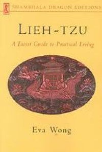 cover of the book Lieh-tzu : a Taoist guide to practical living