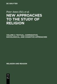 cover of the book New Approaches to the Study of Religion. Volume 2. Textual, Comparative, Sociological, and Cognitive Approaches