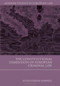 cover of the book The Constitutional Dimension of European Criminal Law