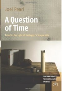 cover of the book A Question of Time: Freud in the Light of Heidegger’s Temporality