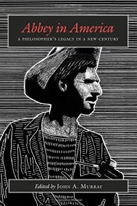 cover of the book Abbey in America : a philosopher's legacy in a new century