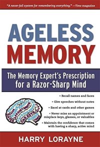 cover of the book Ageless memory : the memory expert's prescription for a razor-sharp mind