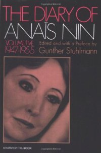 cover of the book Diary of Anais Nin, Volume 5 : 1947-1955