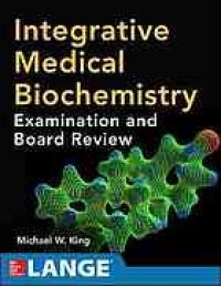 cover of the book Integrative medical biochemistry : examination and board review