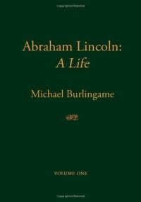 cover of the book Abraham Lincoln: A Life, Volume 2