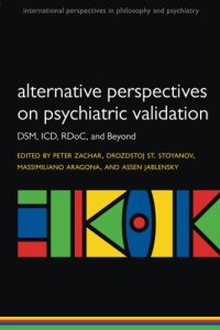 cover of the book Alternative perspectives on psychiatric validation : DSM, ICD, RDoC, and beyond