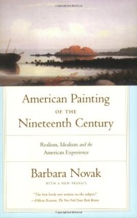 cover of the book American Painting of the Nineteenth Century: Realism, Idealism, and the American Experience With a New Preface