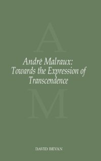 cover of the book André Malraux : towards the expression of transcendence