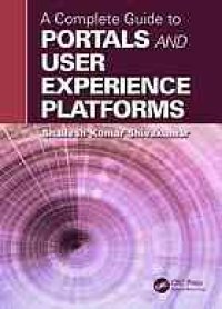 cover of the book A complete guide to portals and user experience platforms