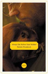 cover of the book Always die before your mother