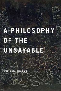 cover of the book A philosophy of the unsayable