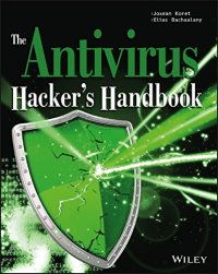 cover of the book The Antivirus Hacker's Handbook