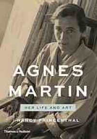 cover of the book Agnes Martin : her life and art