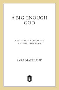 cover of the book A big-enough God : artful theology