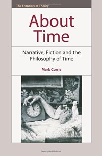 cover of the book About time : narrative, fiction and the philosophy of time