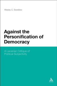 cover of the book Against the personification of democracy : a Lacanian critique of political subjectivity