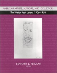 cover of the book American artists, authors, and collectors : the Walter Pach letters, 1906-1958