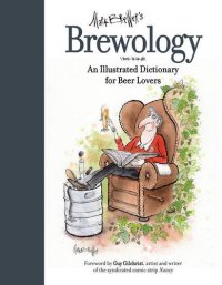 cover of the book Brewology : An Illustrated Dictionary for Beer Lovers