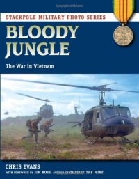 cover of the book Bloody jungle : the war in Vietnam