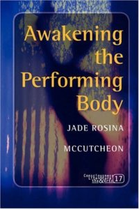 cover of the book Awakening the performing body