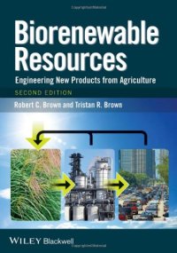 cover of the book Biorenewable Resources: Engineering New Products from Agriculture