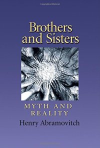 cover of the book Brothers & sisters : myth and reality