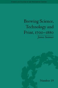 cover of the book Brewing science, technology and print, 1700-1880