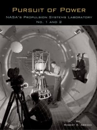 cover of the book Pursuit of power : NASA's Propulsion Systems Laboratory no. 1 and 2