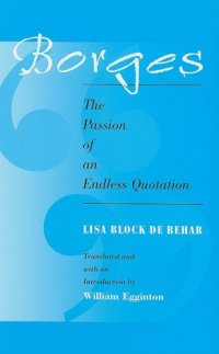 cover of the book Borges, the passion of an endless quotation