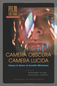 cover of the book Camera obscura, camera lucida : essays in honor of Annette Michelson