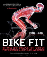 cover of the book Bike fit : optimise your bike position for high performance and injury avoidance