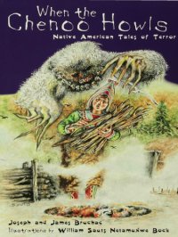 cover of the book When the Chenoo howls : native American tales of terror