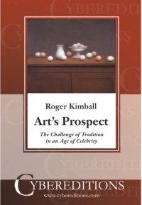 cover of the book Art's prospect : the challenge of tradition in an age of celebrity