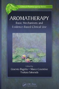 cover of the book Aromatherapy : basic mechanisms and evidence-based clinical use