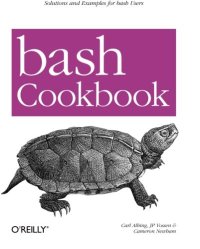 cover of the book Bash Cookbook : Solutions and Examples for bash Users