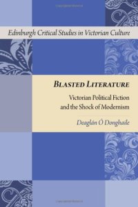 cover of the book Blasted literature : Victorian political fiction and the shock of modernism