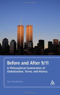 cover of the book Before and after 9/11 : a philosophical examination of globalization, terror, and history