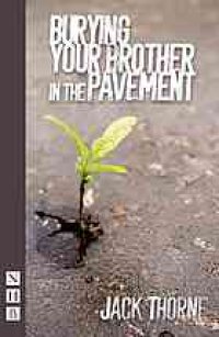 cover of the book Burying your brother in the pavement