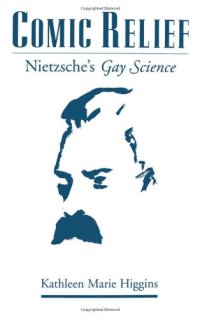 cover of the book Comic relief : Nietzsche's Gay science