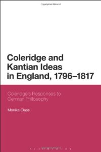 cover of the book Coleridge and Kantian Ideas in England, 1796-1817: Coleridge’s Responses to German Philosophy