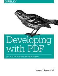 cover of the book Developing with PDF: Dive Into the Portable Document Format