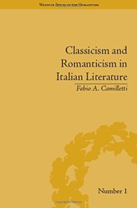 cover of the book Classicism and Romanticism in Italian literature : Leopardi's Discourse on Romantic poetry