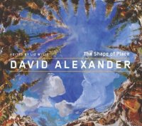 cover of the book David Alexander : the shape of place