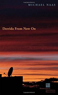 cover of the book Derrida From Now On