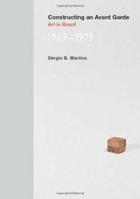 cover of the book Constructing an avant-garde : art in Brazil, 1949-1979