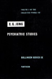 cover of the book Collected Works of C.G. Jung, Volume 1: Psychiatric Studies