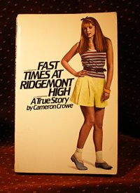 cover of the book Fast times at Ridgemont High : a true story