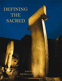 cover of the book Defining the sacred : approaches to the archaeology of religion in the Near East