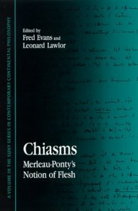 cover of the book Chiasms : Merleau-Ponty's notion of flesh