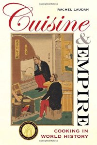 cover of the book Cuisine and empire : cooking in world history